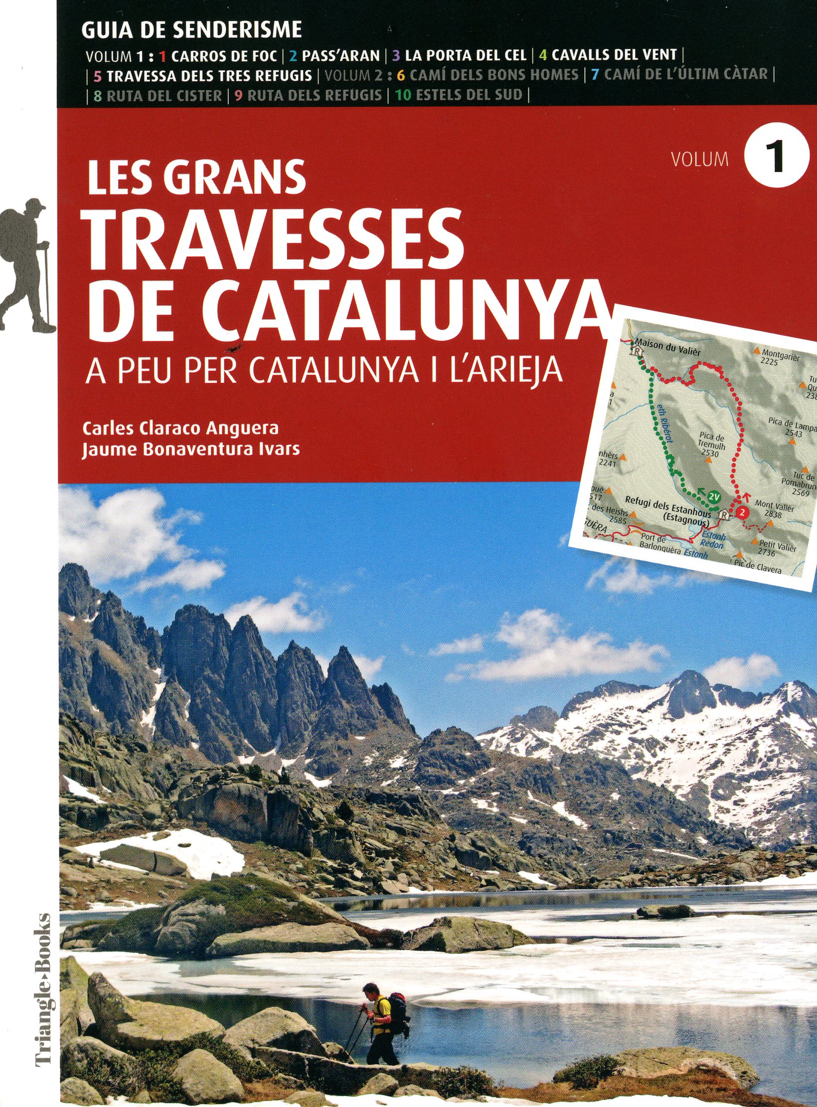 grans travesses de Catalunya, Les : A peu per Catalunya i l'Arieja : Volum 1 : 1 Carros de Foc 2 Pass'Aran 3 La Porta del Cel 4 Cavalls del Vent 5 Travessa dels Tres Refugis - Portada